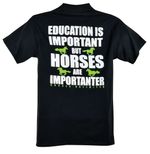 Education-is-Important-But-Horses-Are-Importanter-T-Shirt
