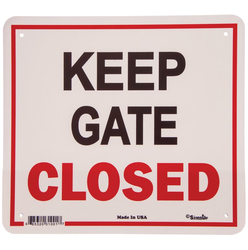 -Keep-Gate-Closed--Sign-11.5--x-12.75-
